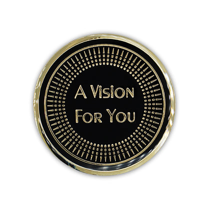A Vision For You